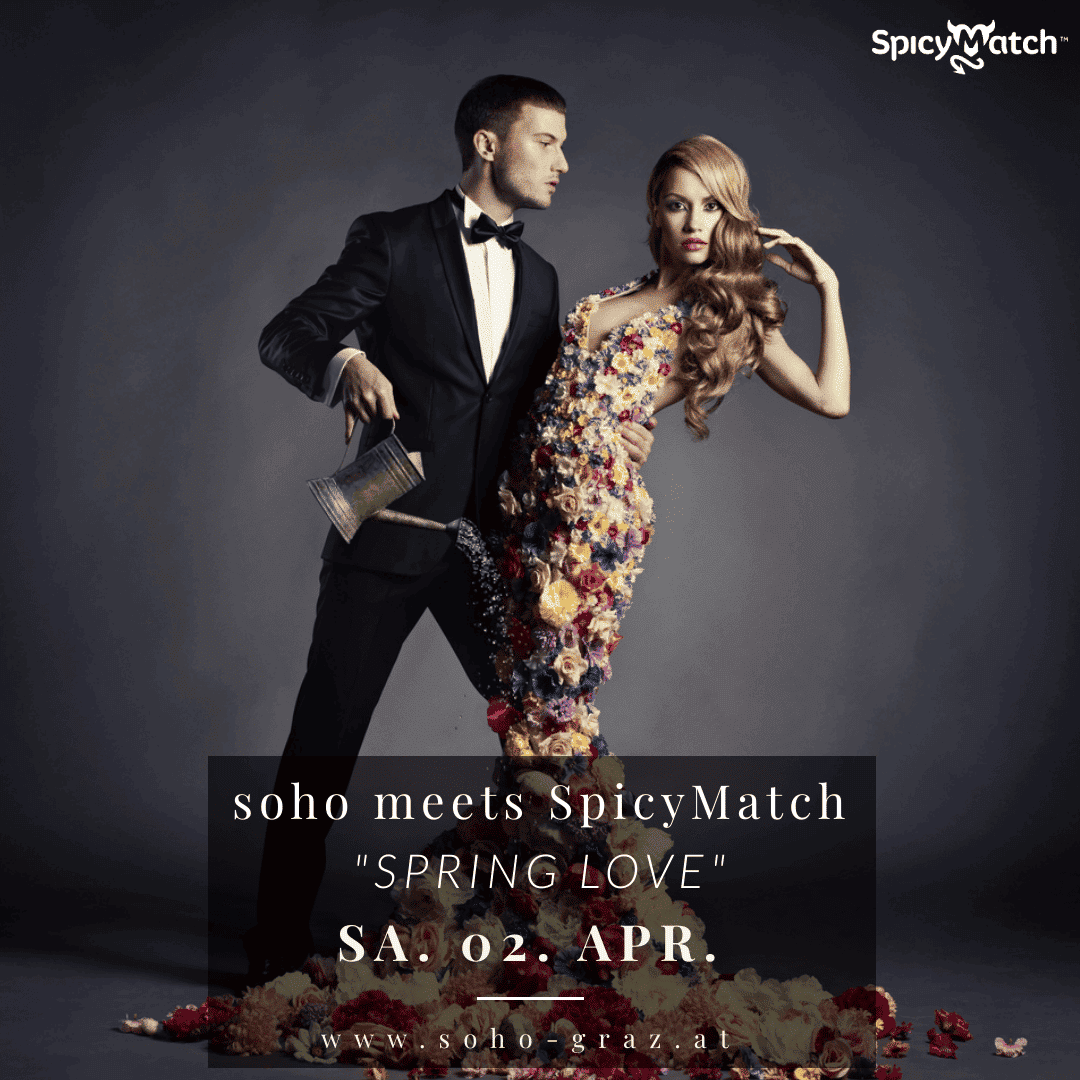spring love Event im Soho Graz
