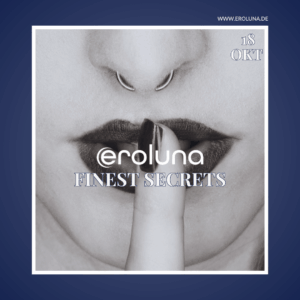 "soho meets eroluna - finest secrets"