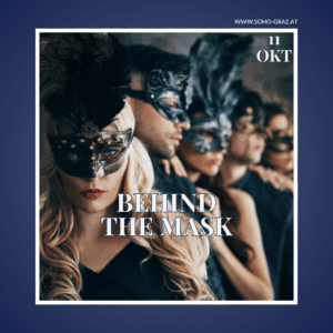 "soho presents - behind the mask"