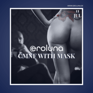 "soho meets eroluna - cmnf with mask"