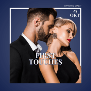 "soho presents - first touches"