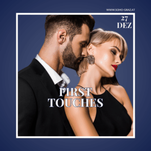 "soho presents - first touches"