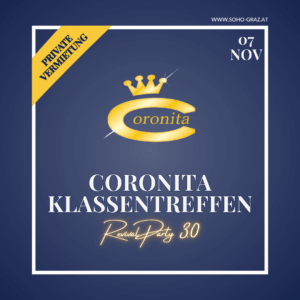 "coronita klassentreffen - revival party 3.0"