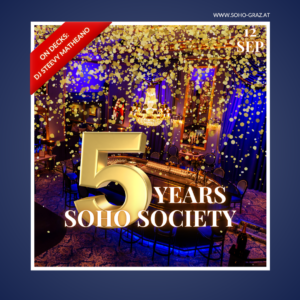 "soho presents - 5 years soho society"