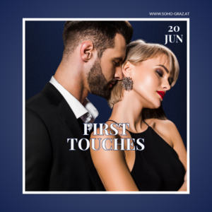 "soho presents - first touches"